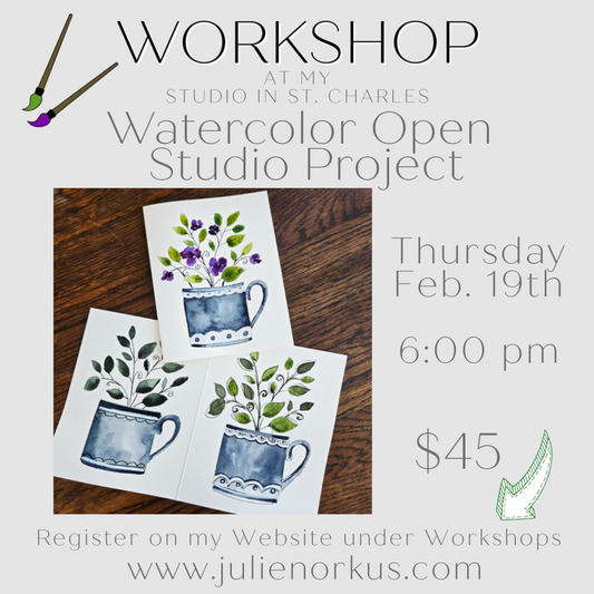PRIVATE Watercolor Open Studio Workshop Feb 19th